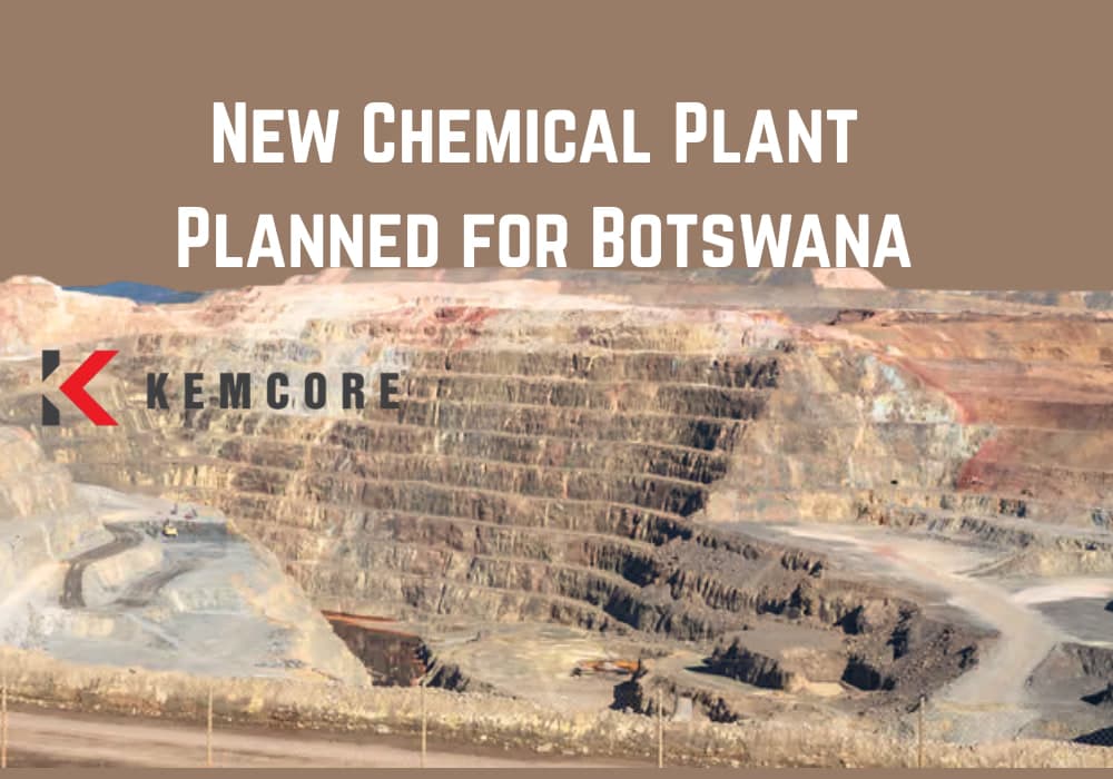 New Chemical Plant Planned for Botswana