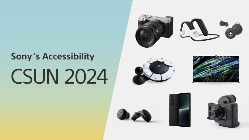 Sonys-Accessibility-CSUN-2024