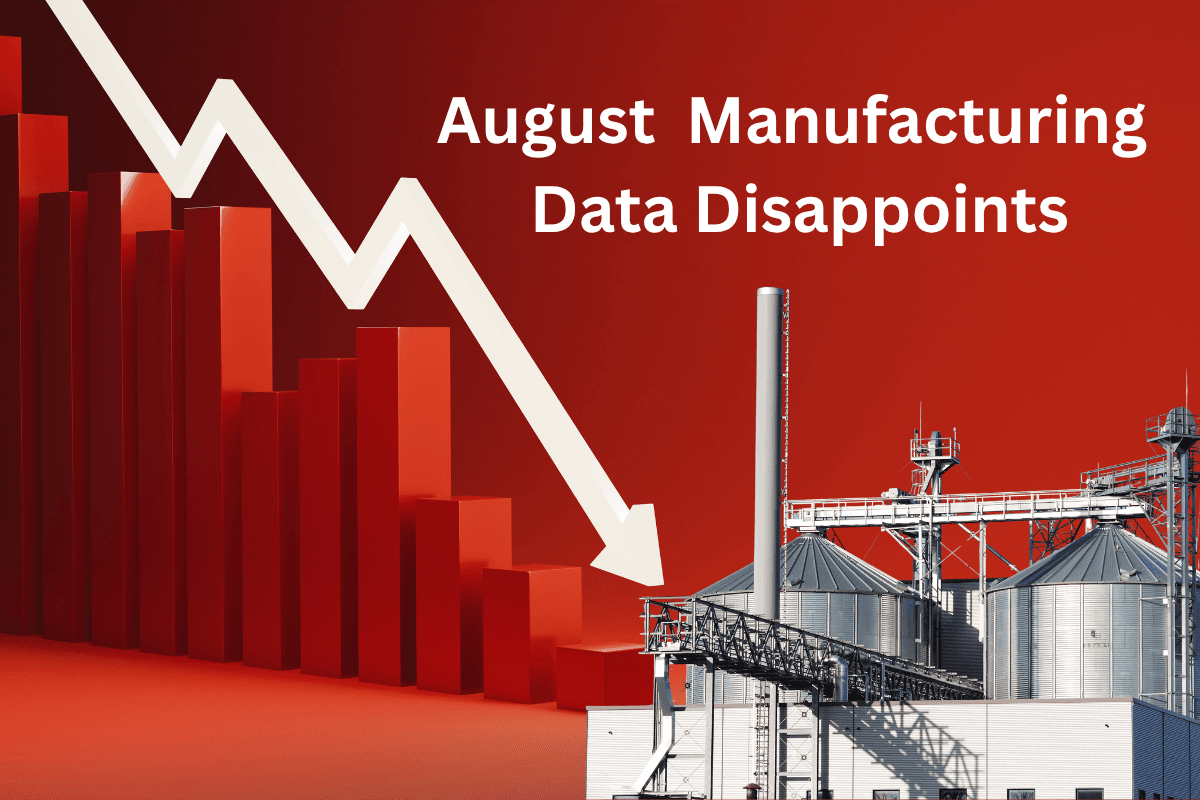 August Manufacturing Disappoints