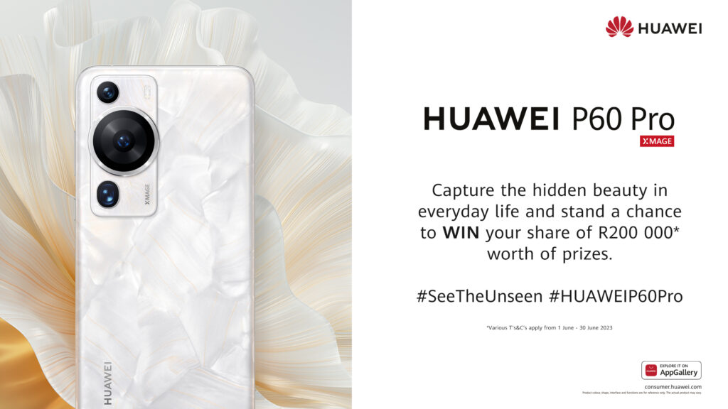 #SeeTheUnseen Capture the hidden beauty in everyday life with the HUAWEI P60 Pro, Business Tech Africa